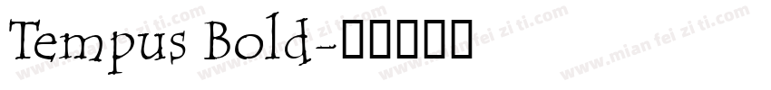 Tempus Bold字体转换